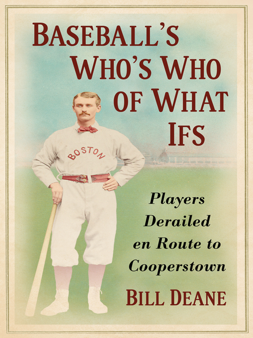 Title details for Baseball's Who's Who of What Ifs by Bill Deane - Available